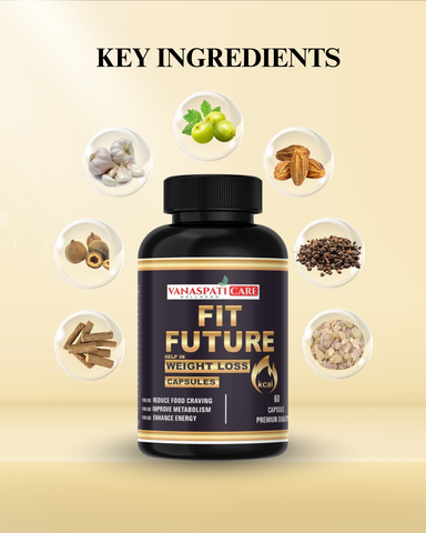 Vanaspati Care Fit Future – Ayurvedic Weight Loss Capsules